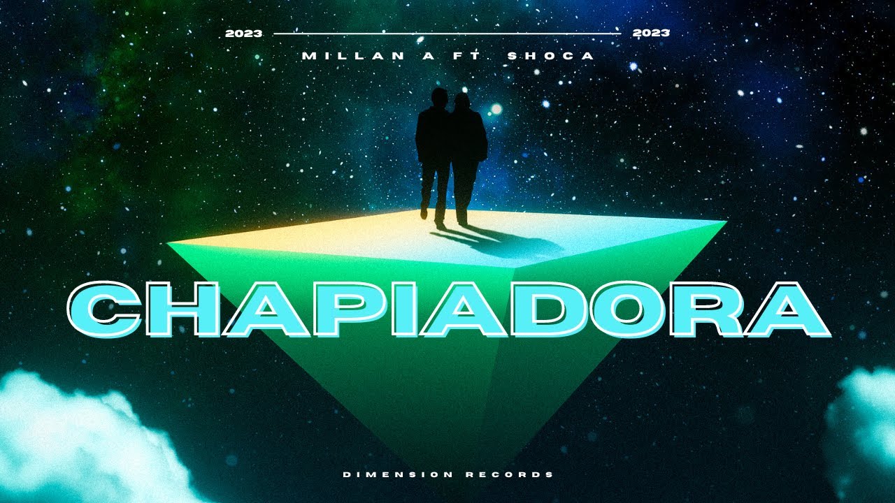Shoca Millan A, Shoca - CHAPIADORA (Official Video) - YouTube
