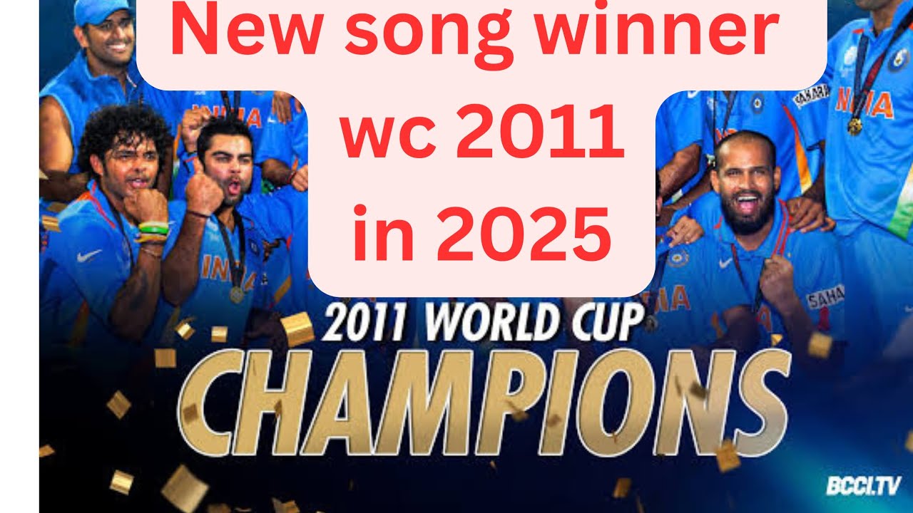 New song World Cup 2011 winner india in 2025 