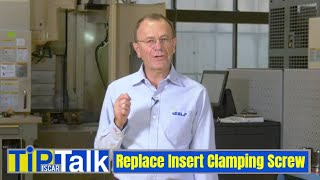ISCAR TIP TALK - When Should an Insert Clamping Screw be Replaced