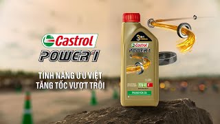 Castrol Power1 - Tính Năng Ưu Việt, Tăng Tốc Vượt Trội