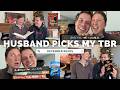 my HUSBAND picks my December tbr!!