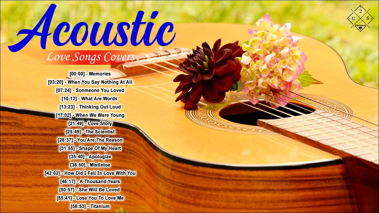 Greatest Hits English Acoustic Love Songs 2021 -Ballad Guitar Acoustic Cover Of Popular Songs