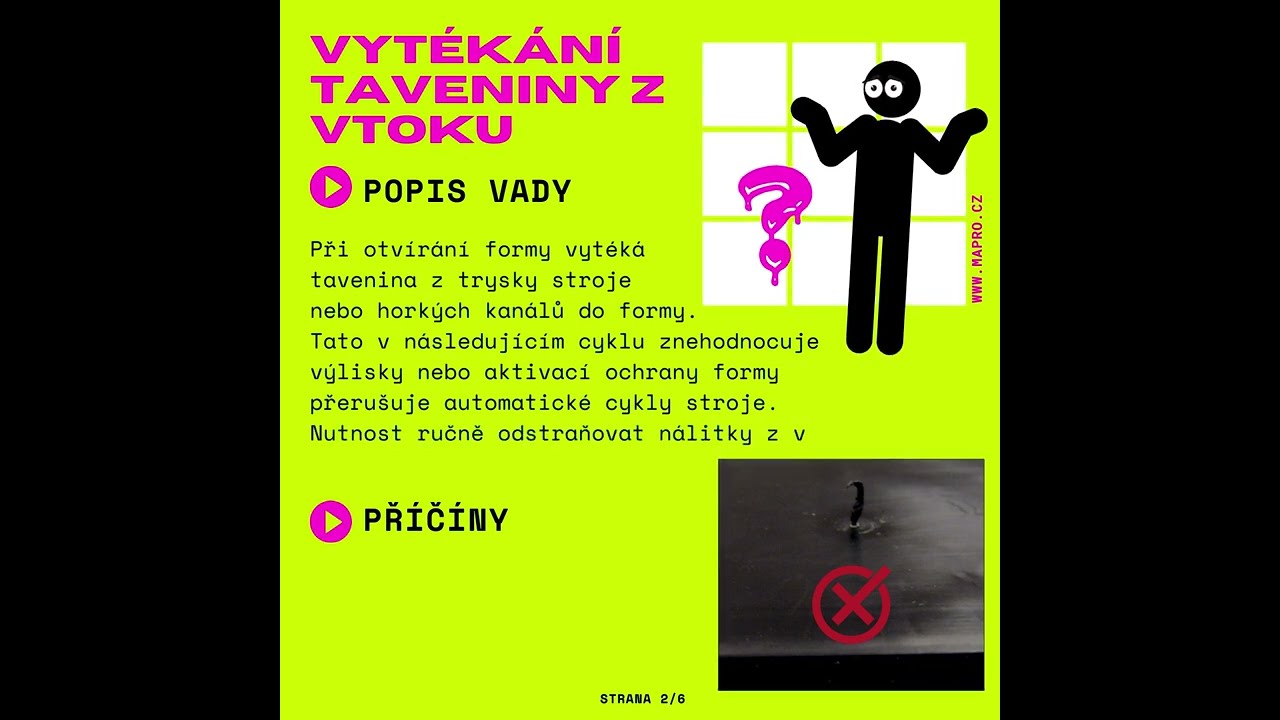 MAPRO seriál o vadách výlisků_05 "ODFORMOVÁNÍ - VYTÉKÁNÍ TAVENINY ZE VTOKU, DEFORMACE VÝLISKU ..."