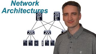 Understanding Network Architectures: 4 common network designs