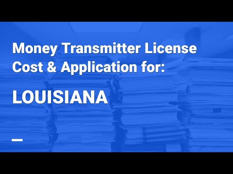 [336] Money Transmitter License Louisiana Cost