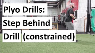 Step Behind Drill (constrained)