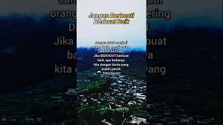 𝙆𝙚𝙗𝙖𝙞𝙠𝙖𝙣 𝙢𝙚𝙢𝙖𝙣𝙜 𝙨𝙚𝙧𝙞𝙣𝙜 𝙙𝙞𝙨𝙖𝙡𝙖𝙝𝙖𝙧𝙩𝙞𝙠𝙖𝙣 #kebaikan #amal