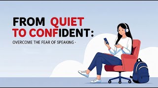 From Quiet to Confident Overcome the Fear of Speak/English. Conversation/#podcast
