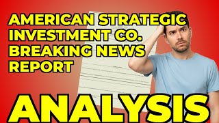 My Take on American Strategic Investment Co.'s 8-K Filing