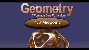 1.3 Midpoint - Big Ideas Math Geometry