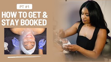 Esthetician Continuing Education (How To Get Booked) Master Class Pt 1