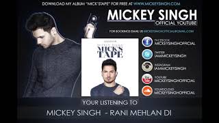 Tu Rani Mehlan Di | Mickey Singh | Best Punjabi Song