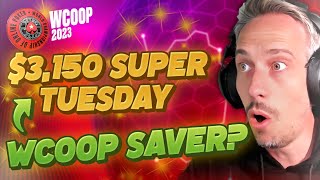 $5200 Heads Up + $3150 TUESDAY  | DAY 8 ♠️ WCOOP 2023