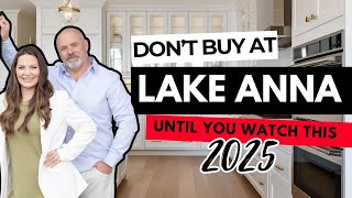 "Should I Buy At Lake Anna In 2025 | #1 Top Local Real Estate Group Explains |