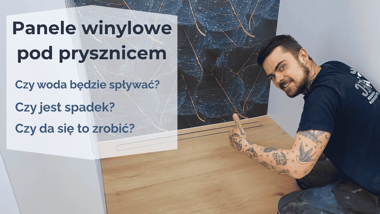 Panele winylowe pod prysznicem w łazience | Czy to się sprawdzi? | Prysznic z odpływem liniowym
