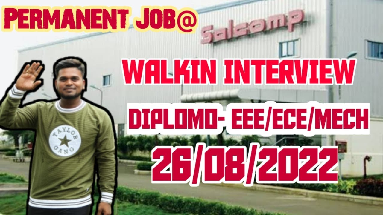 Walkin Interview-26/08/2022 -Salcomp | CNC Operator | Quality ...