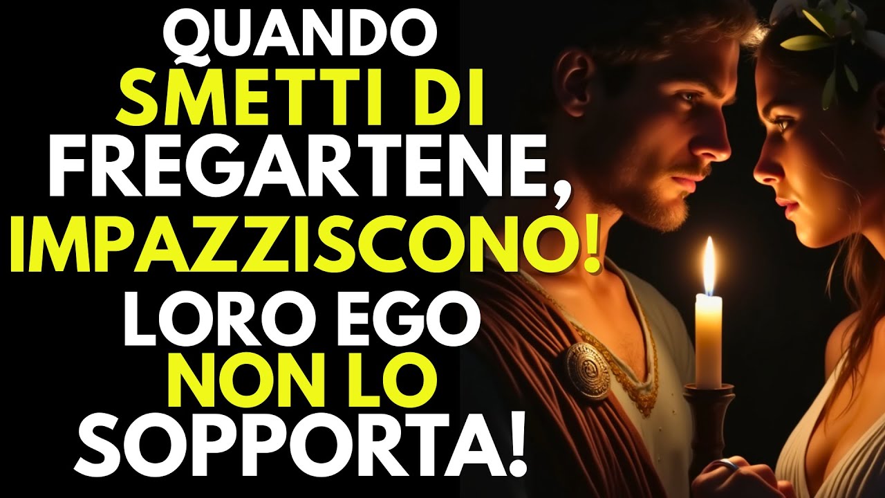 Quando Smetti di Fregartene, Loro Impazziscono! Il Loro Ego Non Lo Sopporta! - Stoicismo