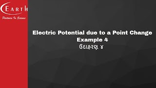Electric Potential due to a Point Change - Example 4 | ઉદાહરણ ૪ | 12th science physics