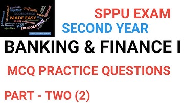Part 2 Banking & Finance: SYBCOM|BA|SPPU Exam MCQ Practice questions