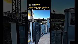 Perfect Smart Fence Solution For Tight Spaces With Pure Engineering