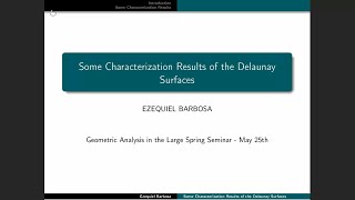 Ezequiel Barbosa: Some characterization results of the Delaunay Surfaces