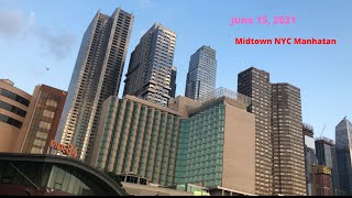 NYC - Midtown Manhattan - June 15, 2021 NYC - Midtown Manhattan - June 15, 2021