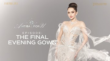 AHTI5A 4 U - THE FINAL EVENING GOWN