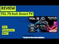 TCL 75-Inch QM6K Mini-LED 4K TV (2025) Review | Best Budget QLED Gaming TV with 288Hz + Dolby Atmos!