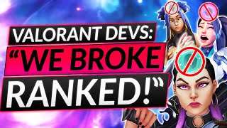 Valorant Devs have BROKEN RANKED... again - NEW UNFAIR Matchmaking - Update Guide