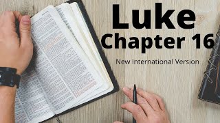 Luke 16 NIV Audio Bible