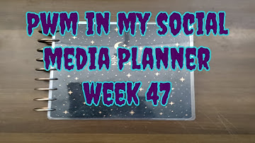 PWM in my Social Media Planner Week 47