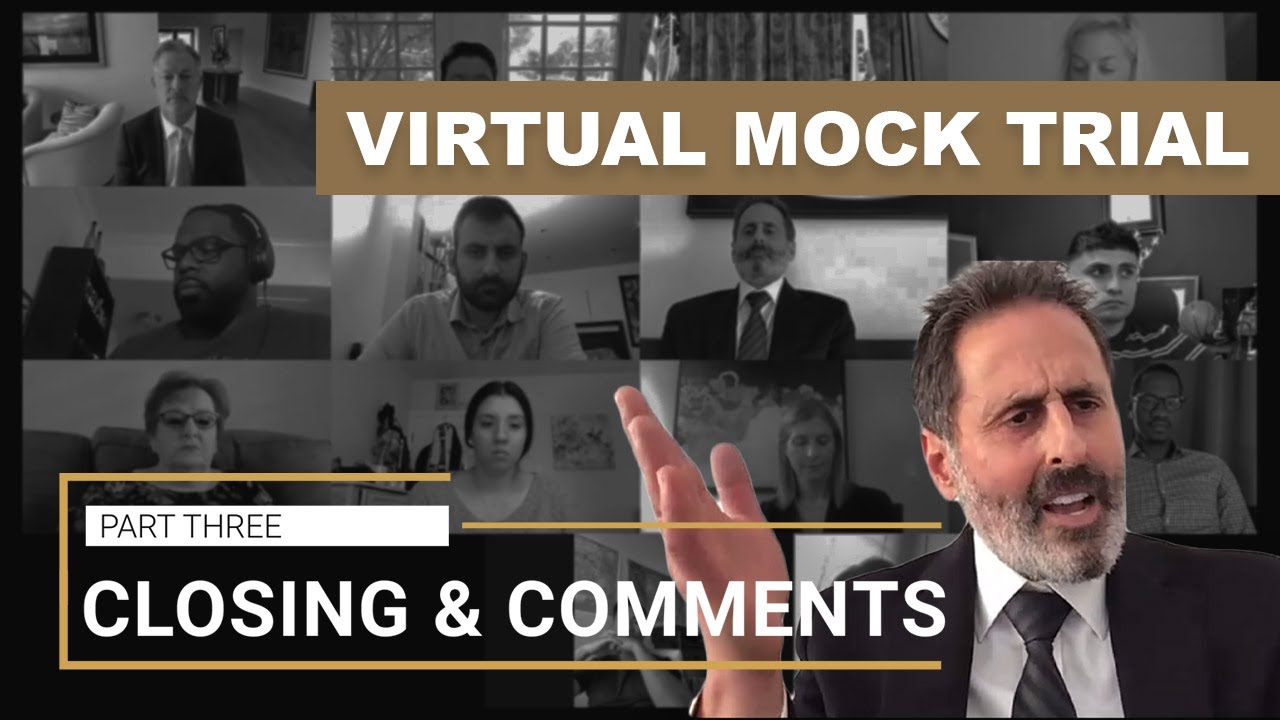 AlderLaw Virtual Trial - Part 3 : Closing Statements and Comments