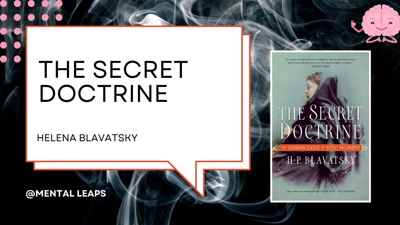 The Secret Doctrine - Helena Blavatsky - YouTube