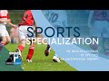 SPORTS SPECIALIZATION | Balance Physical Therapy