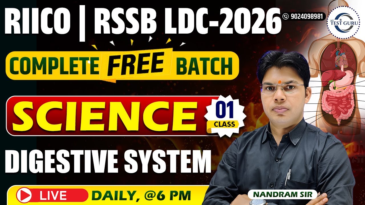 RIICO/RSSB LDC 2026 SCIENCE (DIGESTIVE SYSTEM) | Best MCQs | Most Repeated Questions