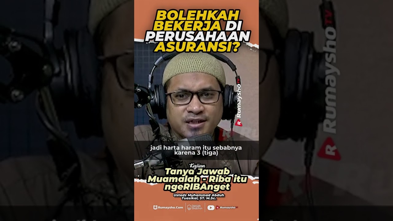 Hukum Bekerja di Perusahaan Asuransi - Rumaysho TV