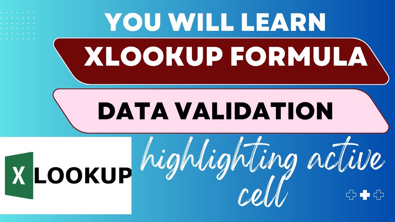 Xlookup in Excel with data validation included |Discover What XLOOKUP ...
