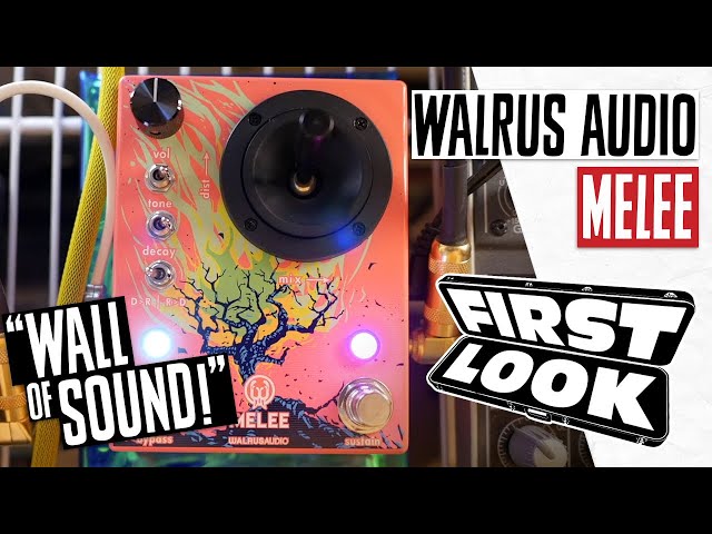 Walrus Audio Melee Wall of Sound Demo | First Look - YouTube