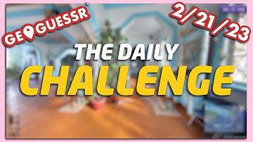 GeoGuessr Daily Challenge - 2/21/23