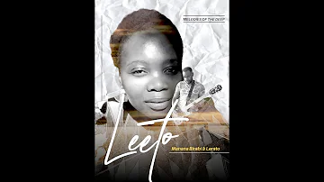 Leeto | Manana Birabi & Lerato Lesoetsa  | Lyrics