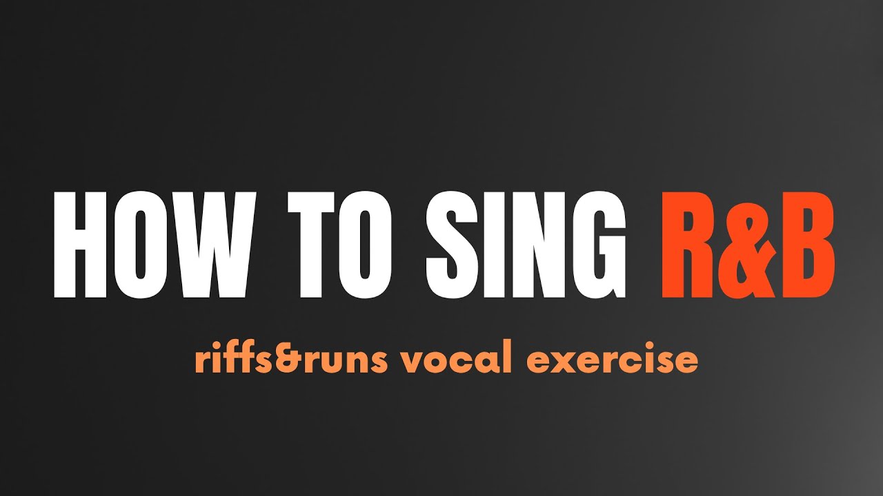 How To Sing Rylan How To Sing R&B | Riffs & Runs Vocal Exercise - YouTube