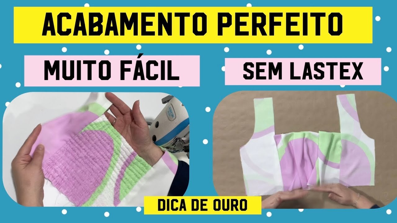 COMO FAZER ACABAMENTO COSTAS SEM LASTEX PERFEITO DIY #dicasdecostura #passoapasso #costurando
