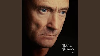 Video thumbnail of "Phil Collins - Another Day In Paradise (2016 Remastered)"