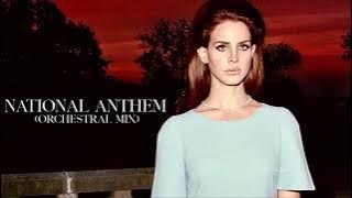 National Anthem (TikTok Orchestral Mix) - Lana Del Rey