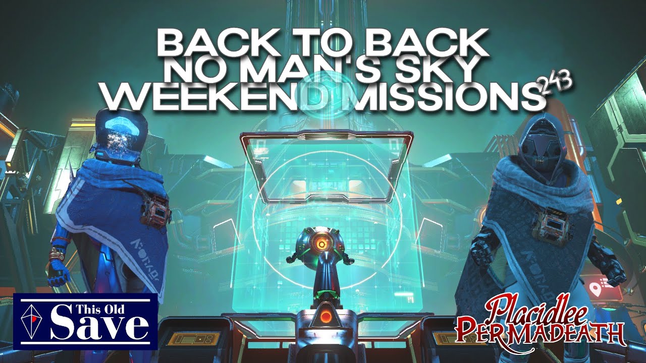 Back To Back Weekend Missions! | Episode 243 | No Man's Sky | Breach 6.1 | 2025