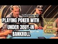 Will i go broke playing pokerpart 1  poker vlog 47