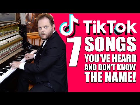 7 Tik Tok Songs You've Heard And Don't Know the Name