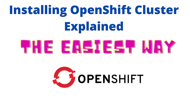 Installing Red Hat OpenShift Container Platform - Lesson 2