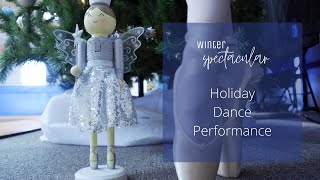 Winter Spectacular 2020 - Holiday Dance Performance
