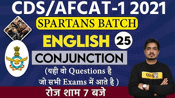 CDS/Afcat-1 2021 || Spartan Batch || English || By Anil Rohilla Sir || Class 25 || Conjunction